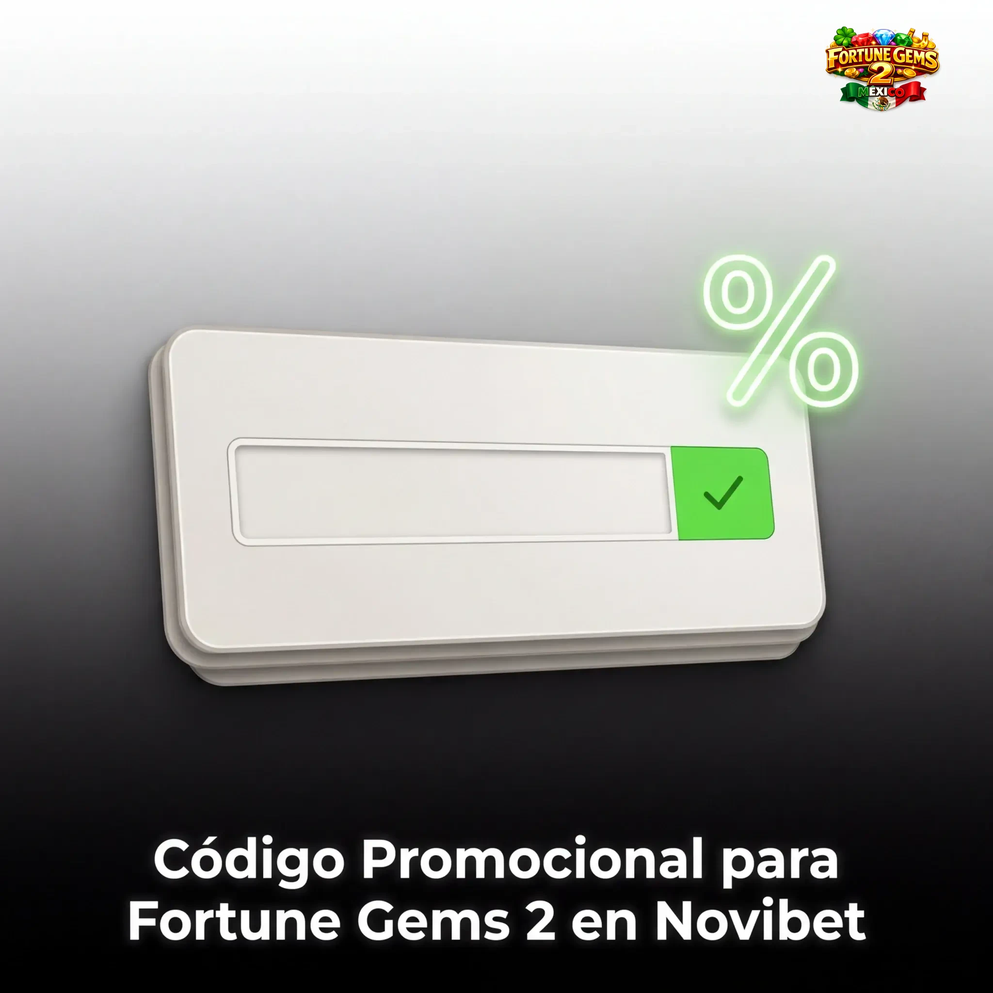Código promocional para Fortune Gems 2 en Novibet, ingresa el código al registrarte para obtener valor adicional